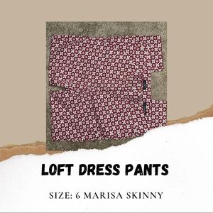 Loft Patterned Dress Pants